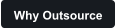 Why Outsource