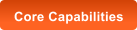 Core Capabilities