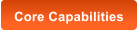 Core Capabilities